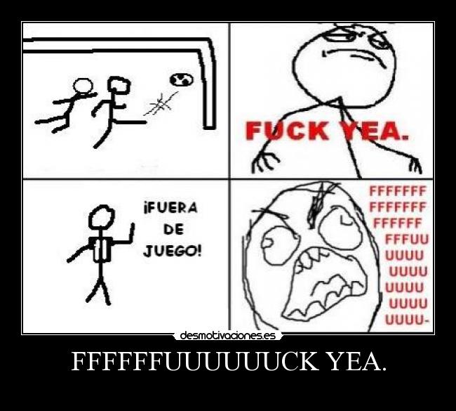 FFFFFFUUUUUUCK YEA. -