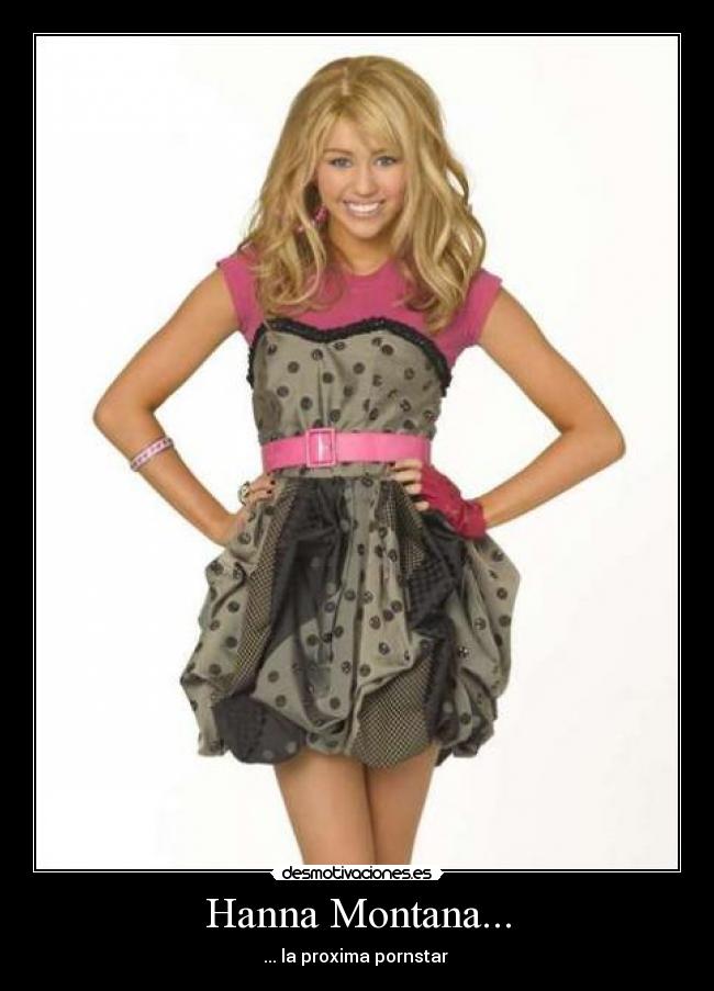 Hanna Montana... -