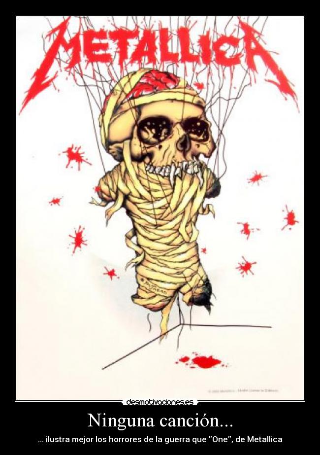 carteles metallica one guerra horror heavy metal desmotivaciones