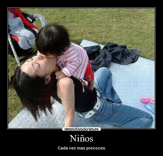 Niños - Cada vez mas precoces.