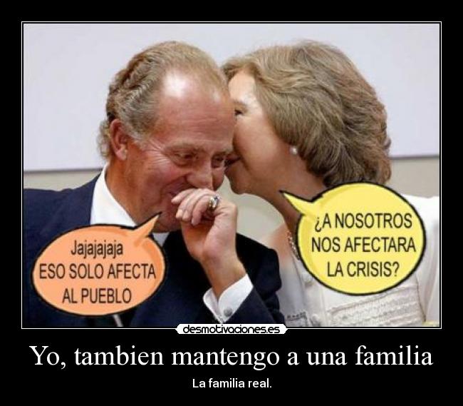 Yo, tambien mantengo a una familia -
