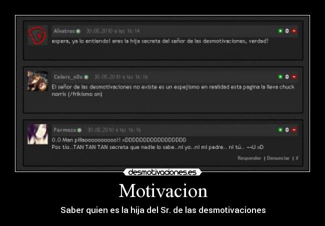 Motivacion - Saber quien es la hija del Sr. de las desmotivaciones