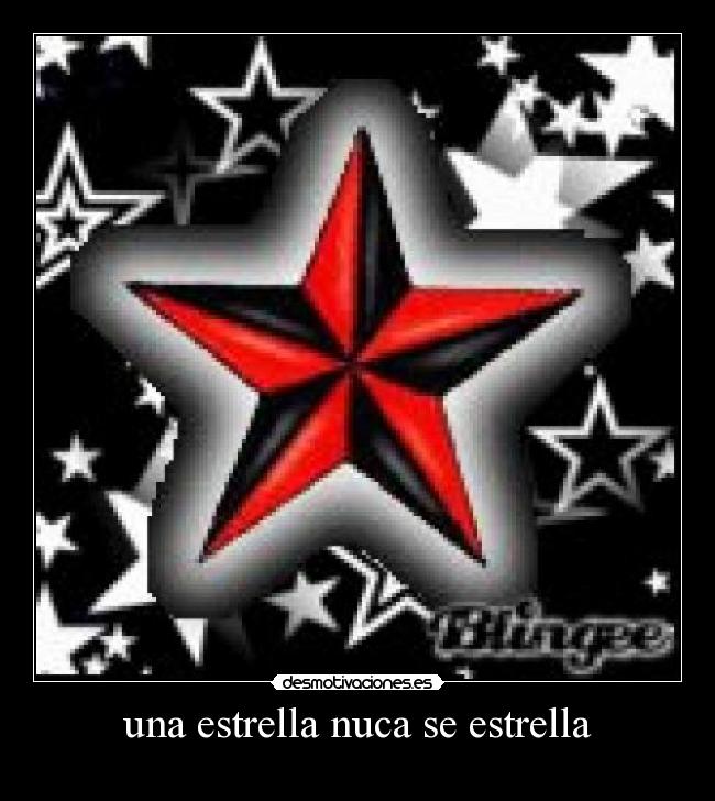 una estrella nuca se estrella - 