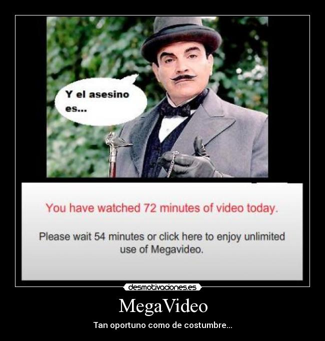 MegaVideo - Tan oportuno como de costumbre...