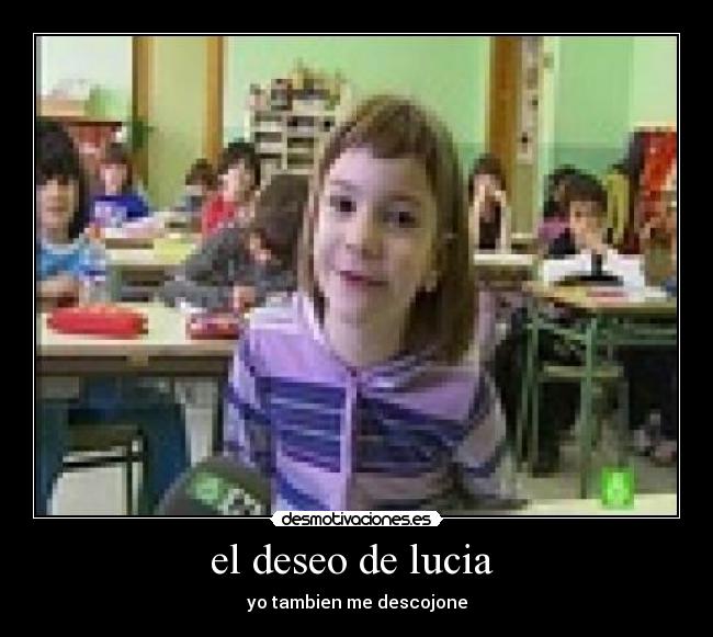 el deseo de lucia - yo tambien me descojone