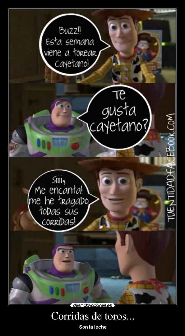 Corridas de toros... - Son la leche