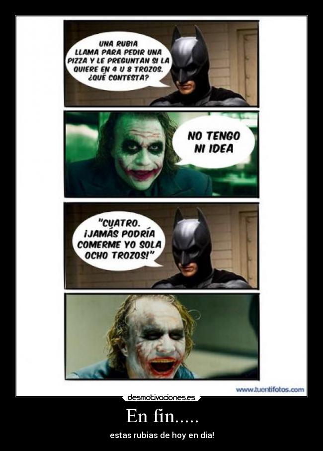 En fin..... - estas rubias de hoy en dia!