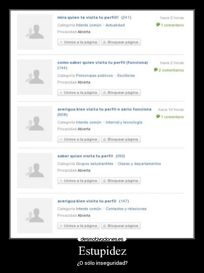 Estupidez - ¿O sólo inseguridad?