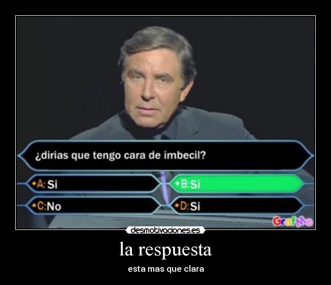 la respuesta -
