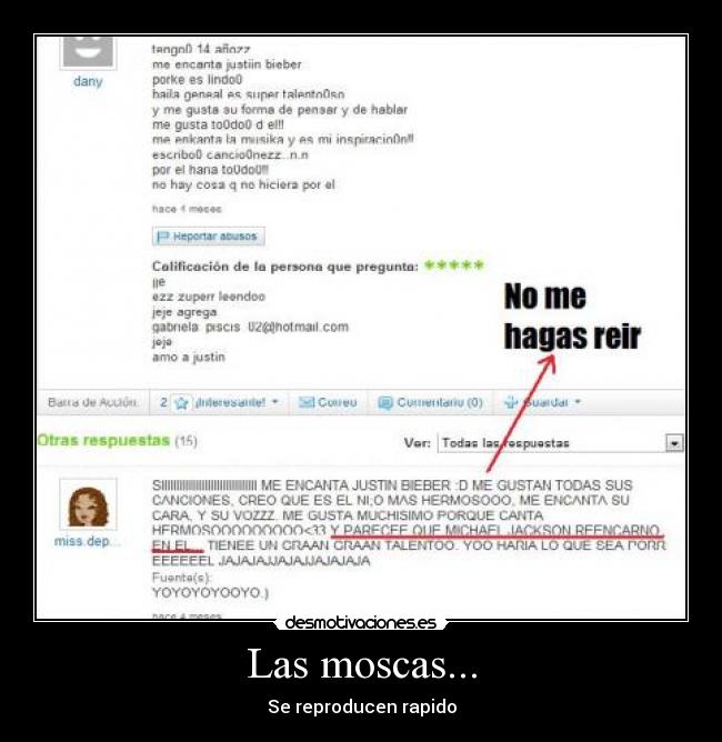 Las moscas... - Se reproducen rapido