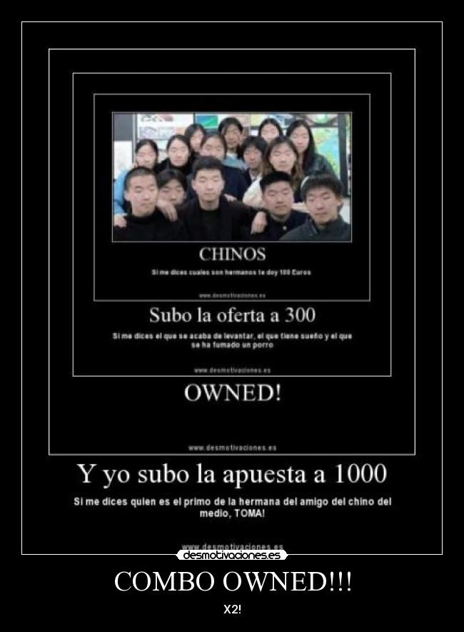 COMBO OWNED!!! - X2!