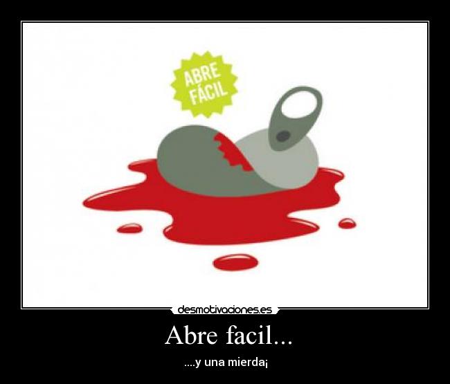 carteles mierda abrefacil lata sangre desmotivaciones