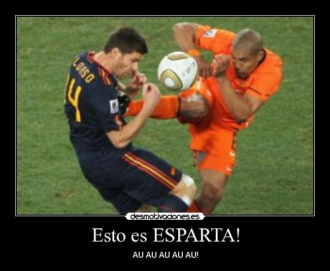 Esto es ESPARTA! - AU AU AU AU AU!