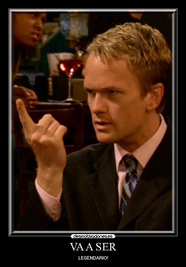 VA A SER - LEGENDARIO!