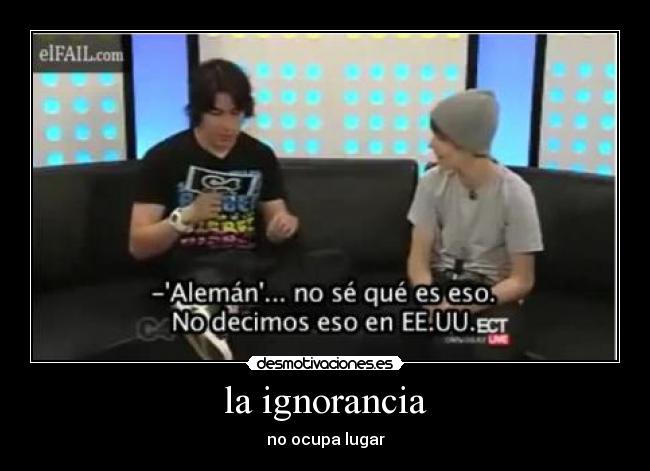 la ignorancia - no ocupa lugar