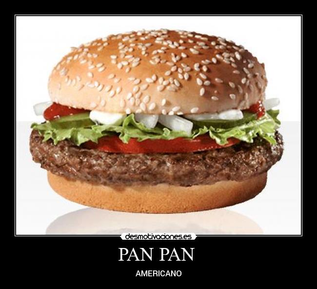 PAN PAN -