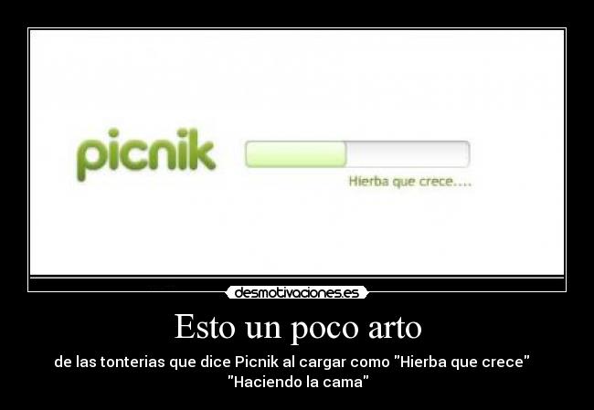 Esto un poco arto - 