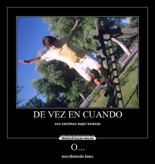 carteles bolando escribir bien desmotivaciones