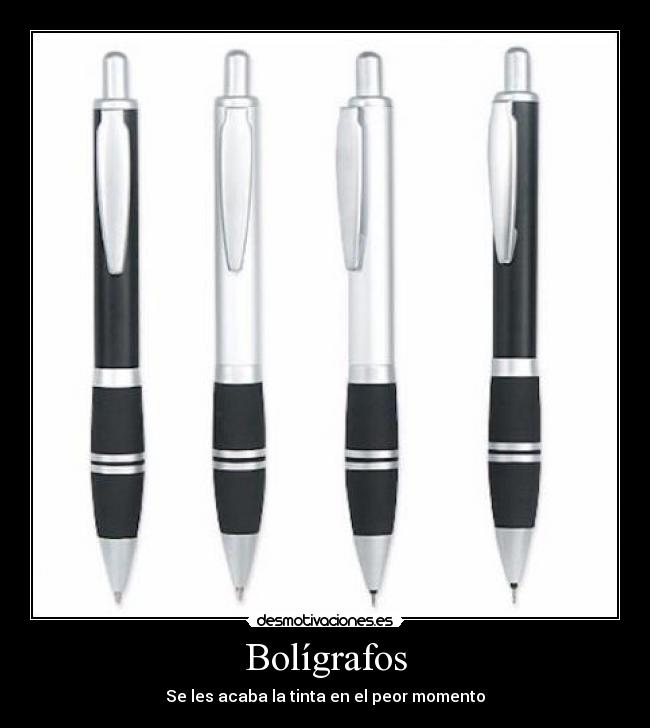 Bolígrafos - Se les acaba la tinta en el peor momento