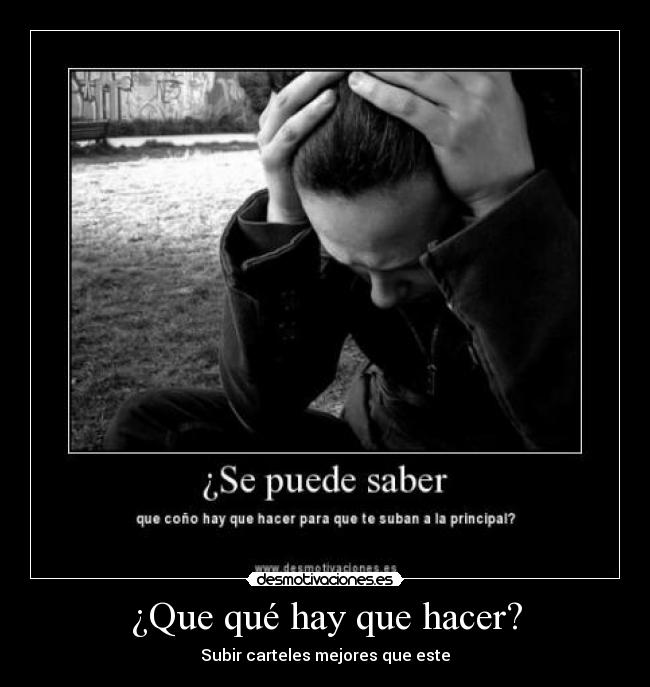 carteles que hay hacer subir carteles mejores desmotivaciones