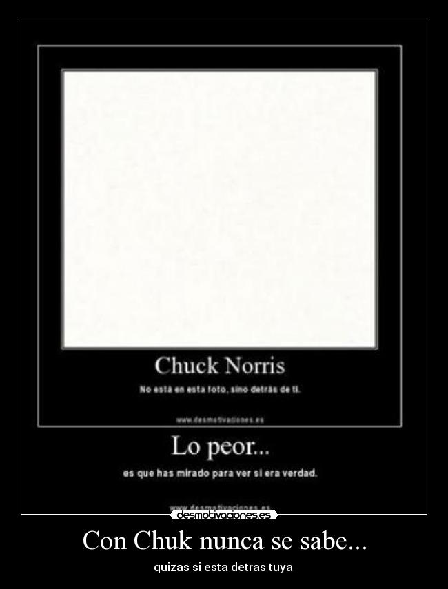 Con Chuk nunca se sabe... - 