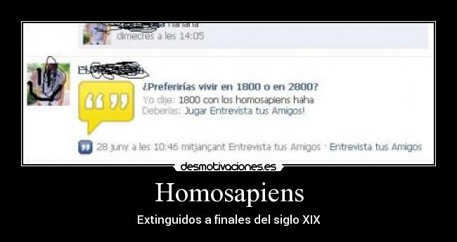 Homosapiens - Extinguidos a finales del siglo XIX