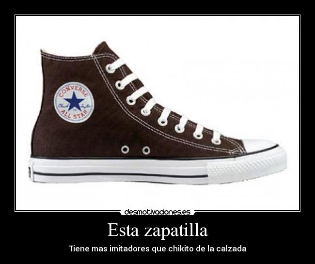 Esta zapatilla -