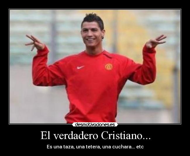 El verdadero Cristiano... -