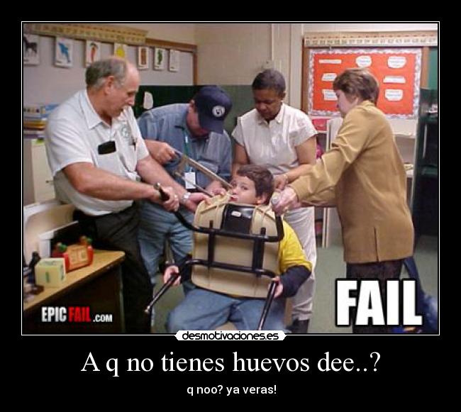 A q no tienes huevos dee..? - q noo? ya veras!