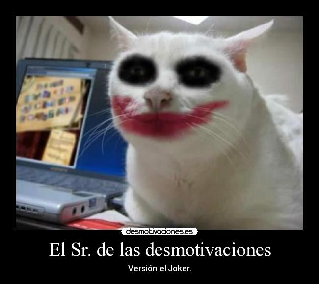 El Sr. de las desmotivaciones - 