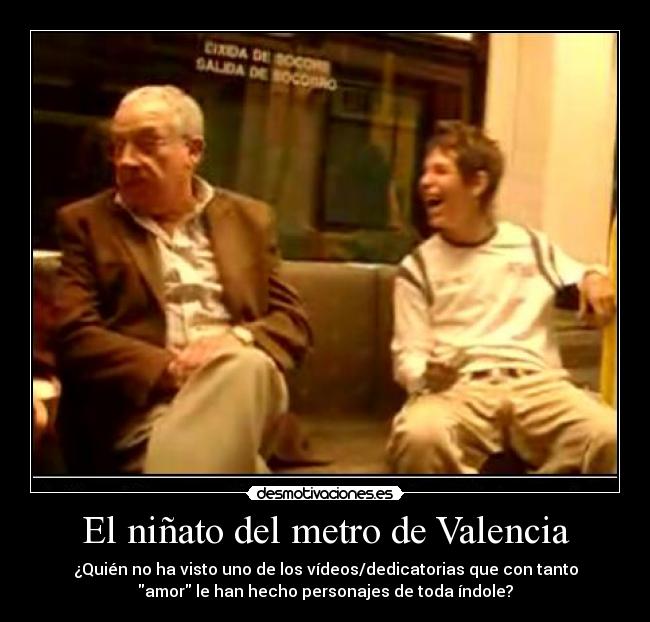 El niñato del metro de Valencia - 