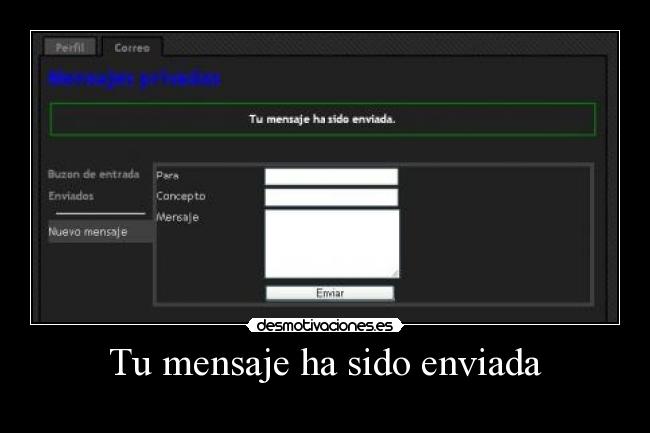 Tu mensaje ha sido enviada -