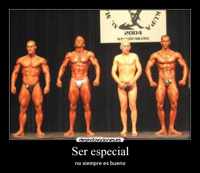 carteles especial no siempre bueno desmotivaciones