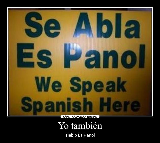 Yo también - Hablo Es Panol