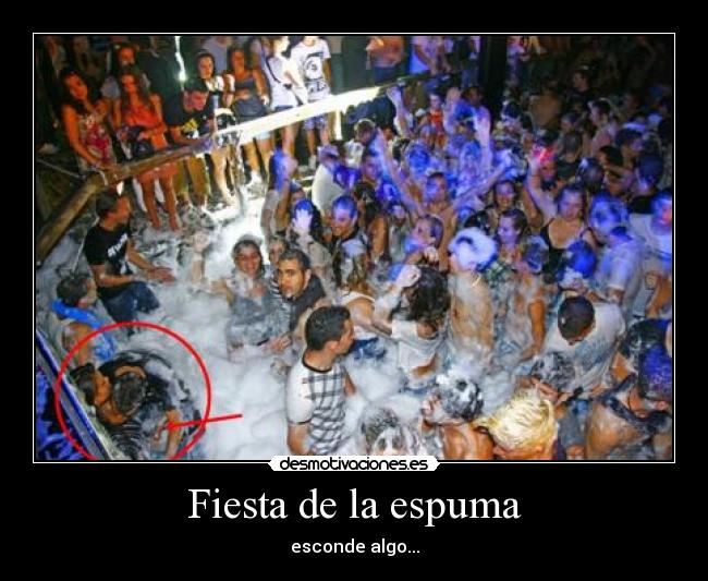 Fiesta de la espuma - 