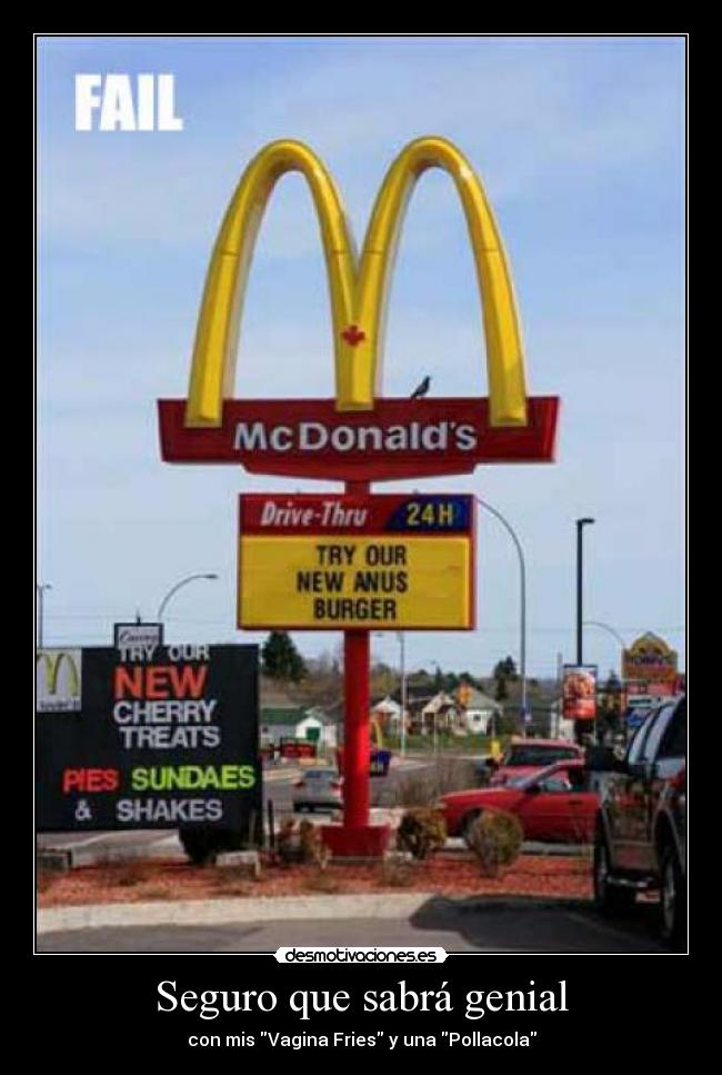 carteles sabor mcdonalds ano pene patatas hamburguesa vagina desmotivaciones