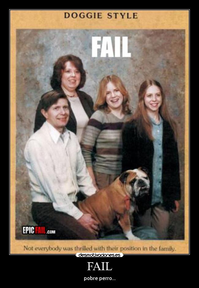 FAIL - pobre perro...