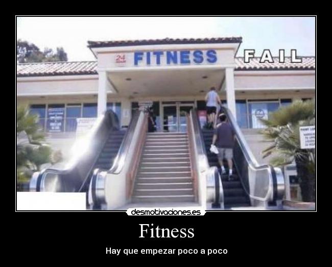 Fitness - Hay que empezar poco a poco