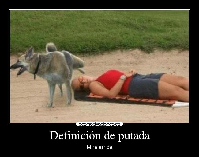 Definición de putada - Mire arriba