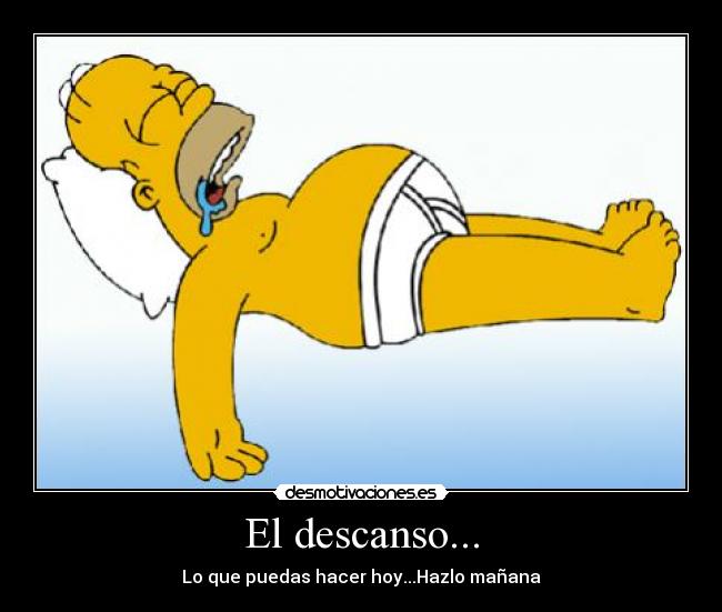 El descanso... - 