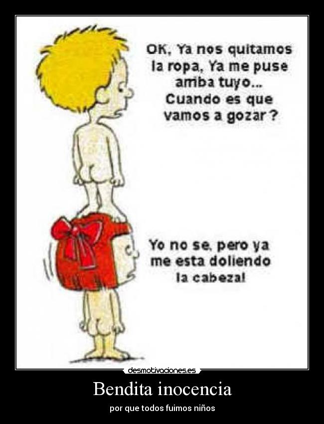 Bendita inocencia - por que todos fuimos niños