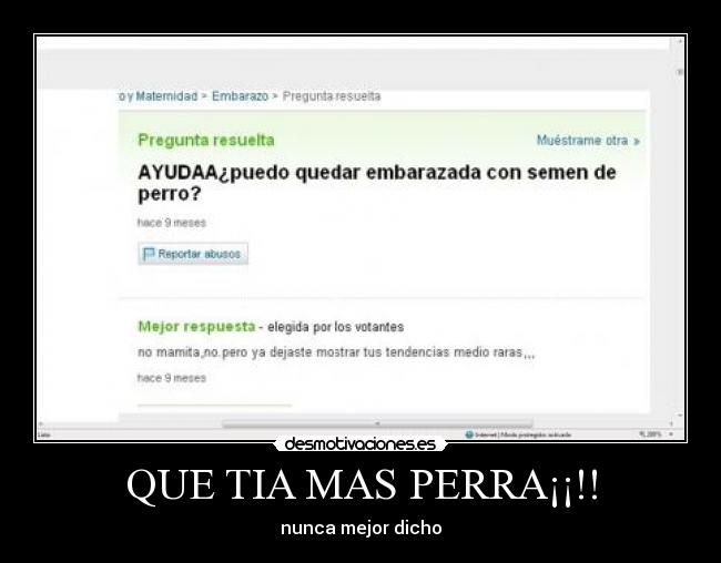 QUE TIA MAS PERRA¡¡!! -