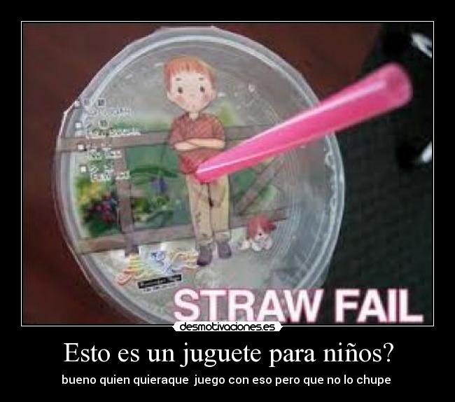 Esto es un juguete para niños? - bueno quien quieraque  juego con eso pero que no lo chupe 