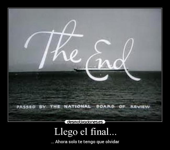 Llego el final... - 