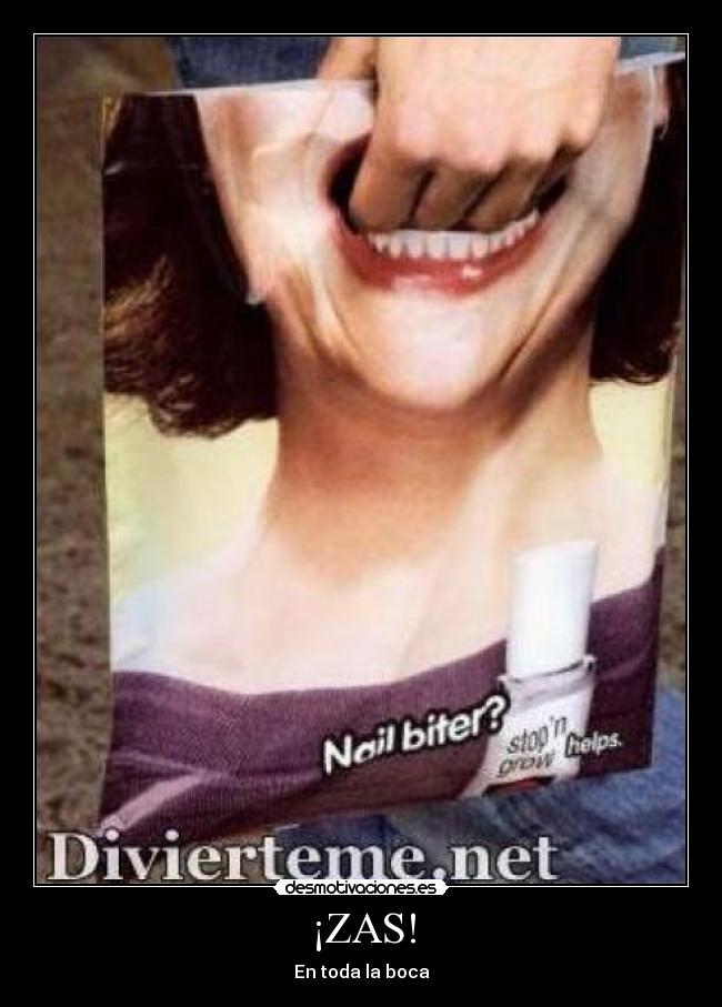 ¡ZAS! - En toda la boca