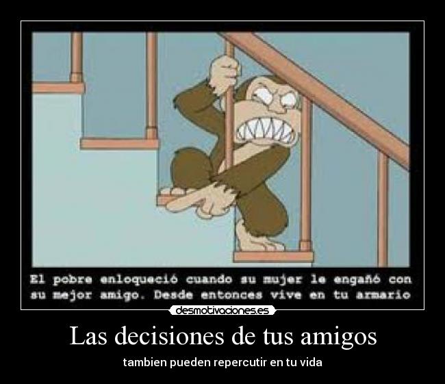 carteles amigos desmotivaciones