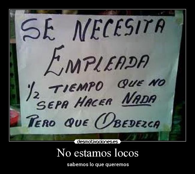 No estamos locos -