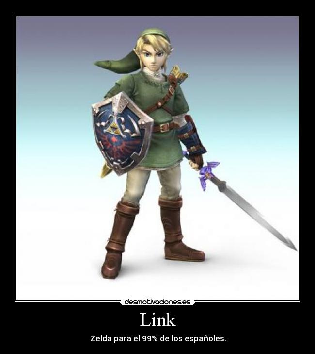 Link - Zelda para el 99% de los españoles.