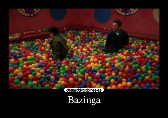 Bazinga - 