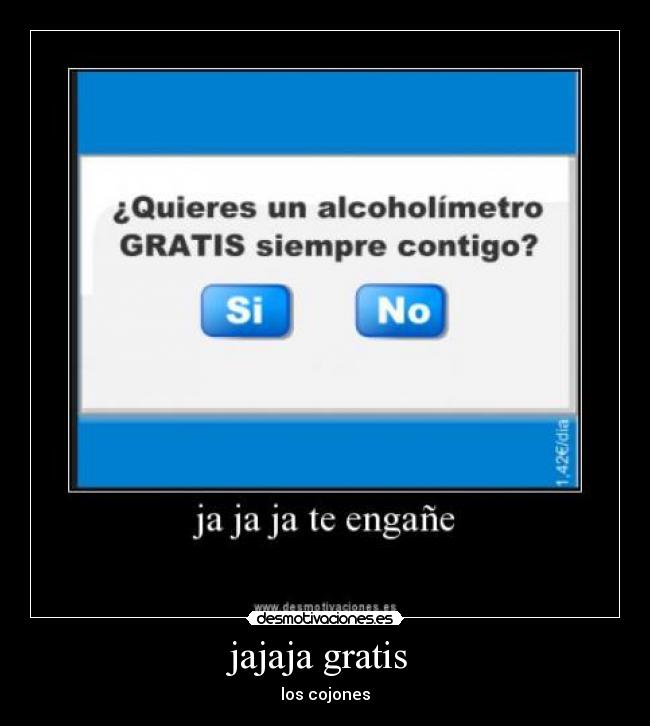 jajaja gratis - los cojones